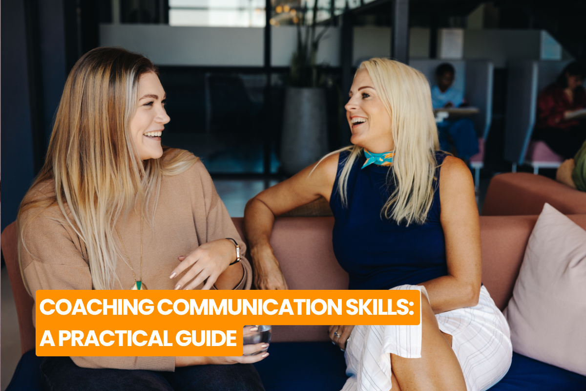 Coaching Communication Skills: A Practical Guide