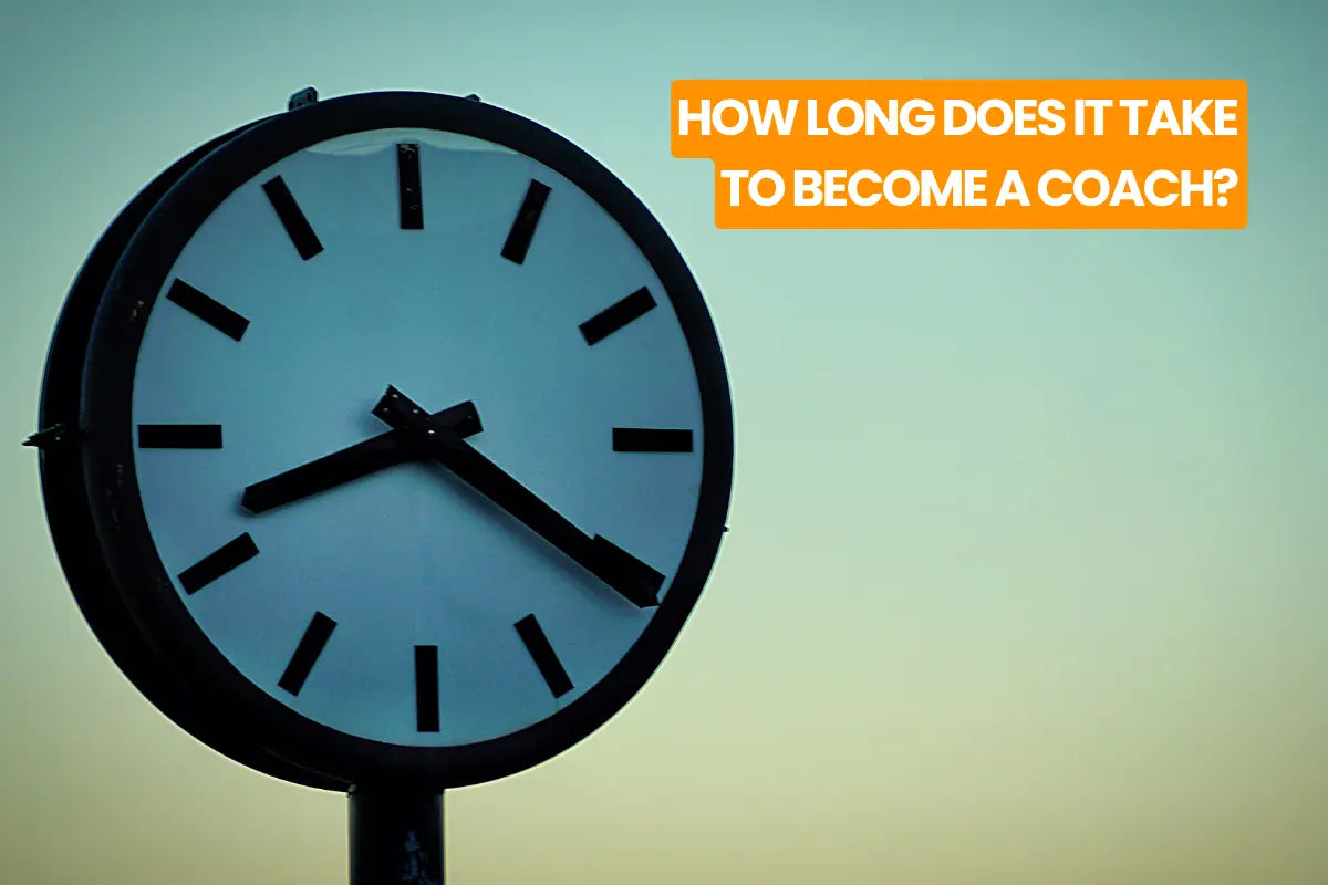 How Long Does It Take to Become a Qualified Coach?