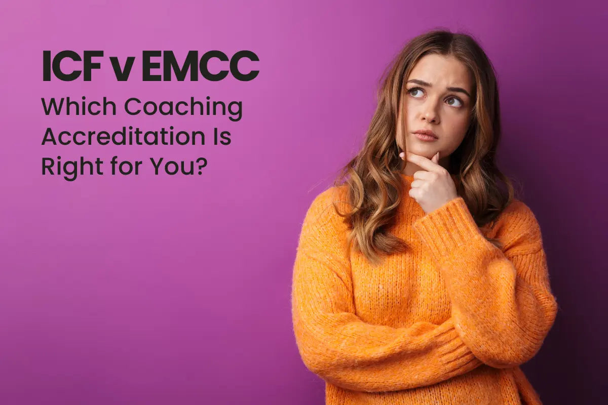 ICF vs EMCC: Which Coaching Accreditation Is Right for You?