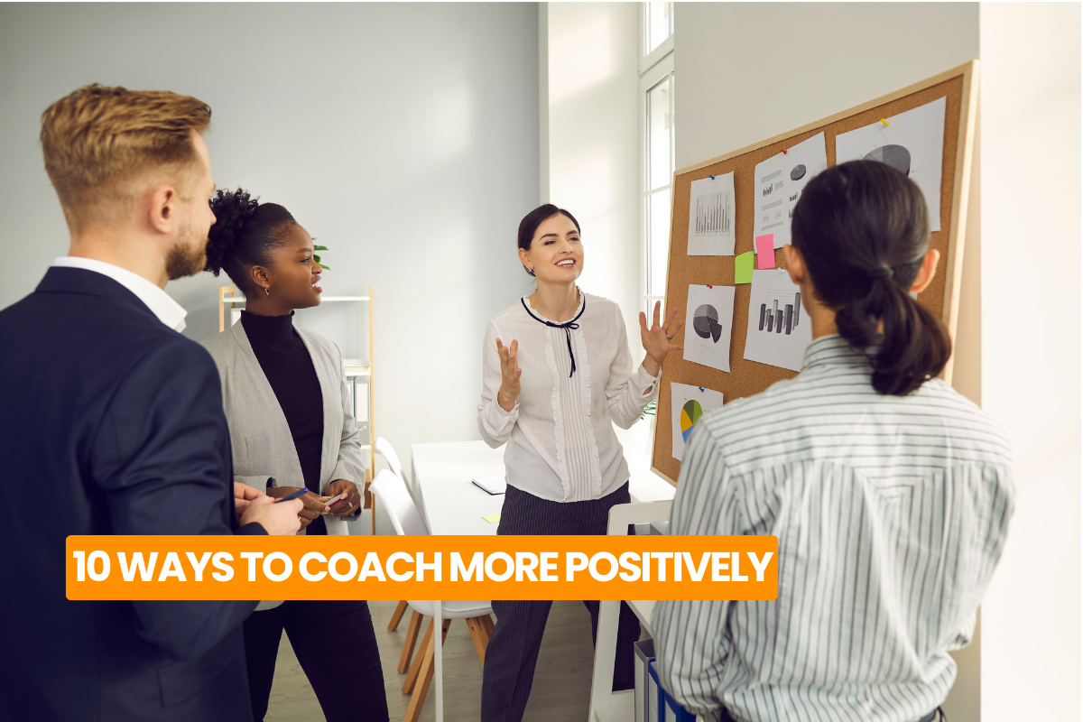 10 Ways to Coach More Positively