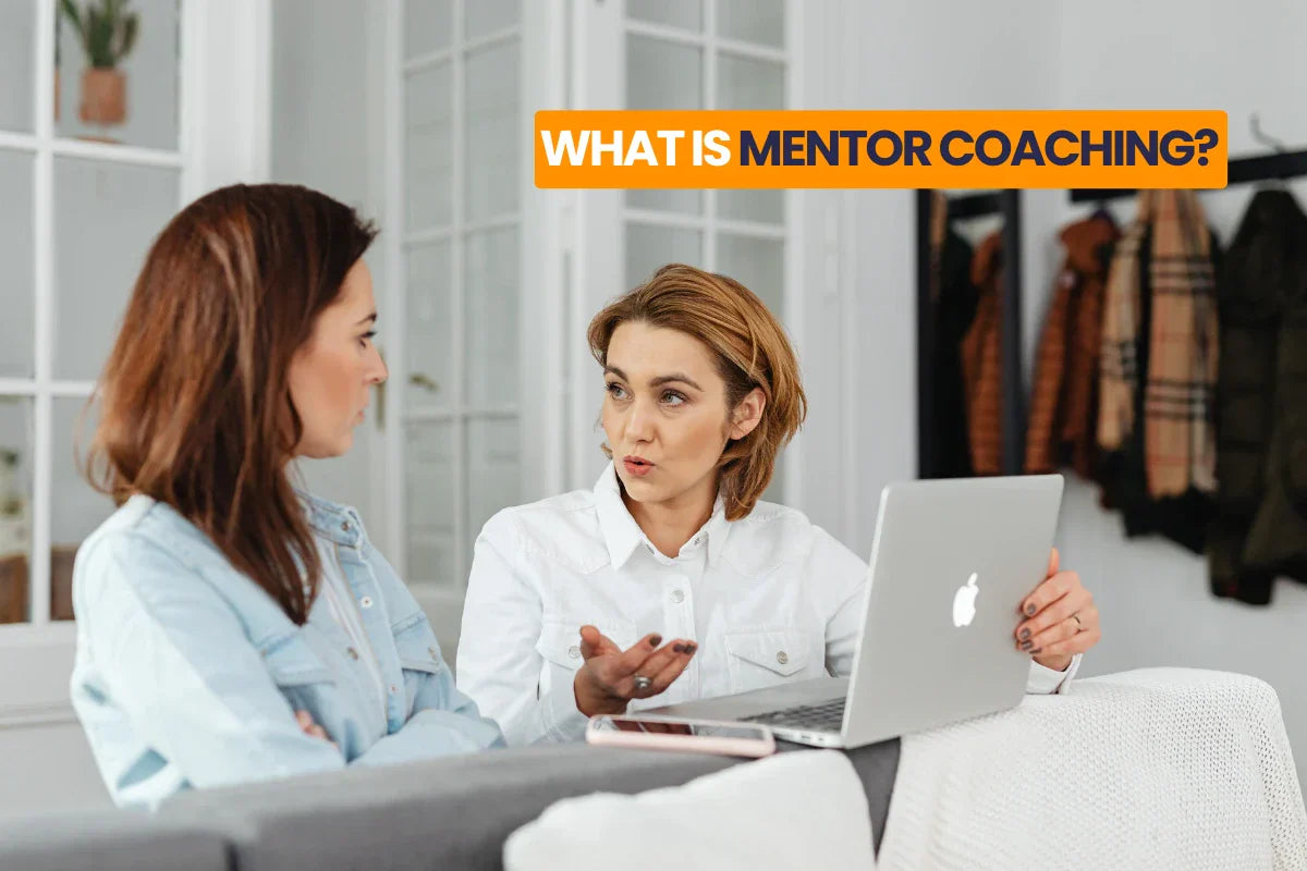 What is Mentor Coaching?