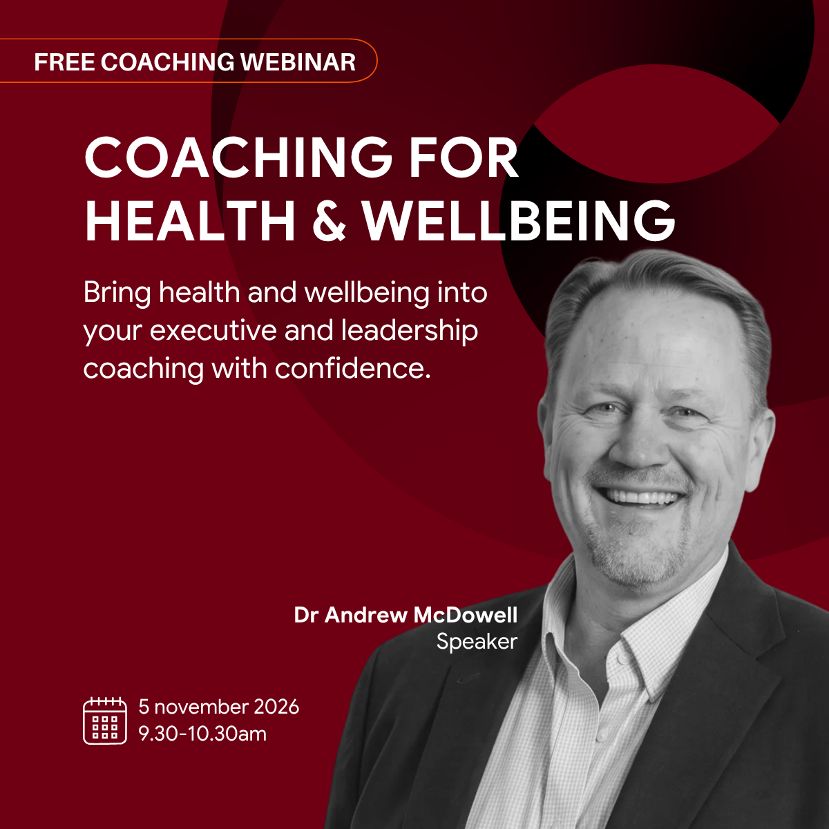Free coaching webinar: Coaching for Health and Wellbeing with Dr Andrew McDowell, 5 November 2026